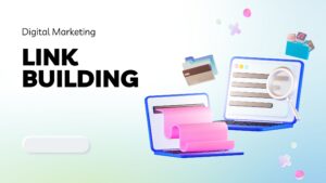 Link Building in Digital Marketing